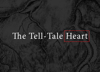 The Tell-Tale Heart