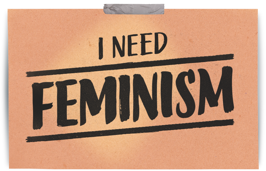 I Need Femenism