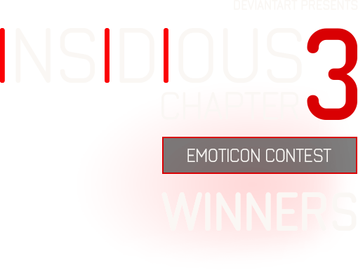 DeviantArt presents Insidious Chapter 3 Emoticon Contest Winners